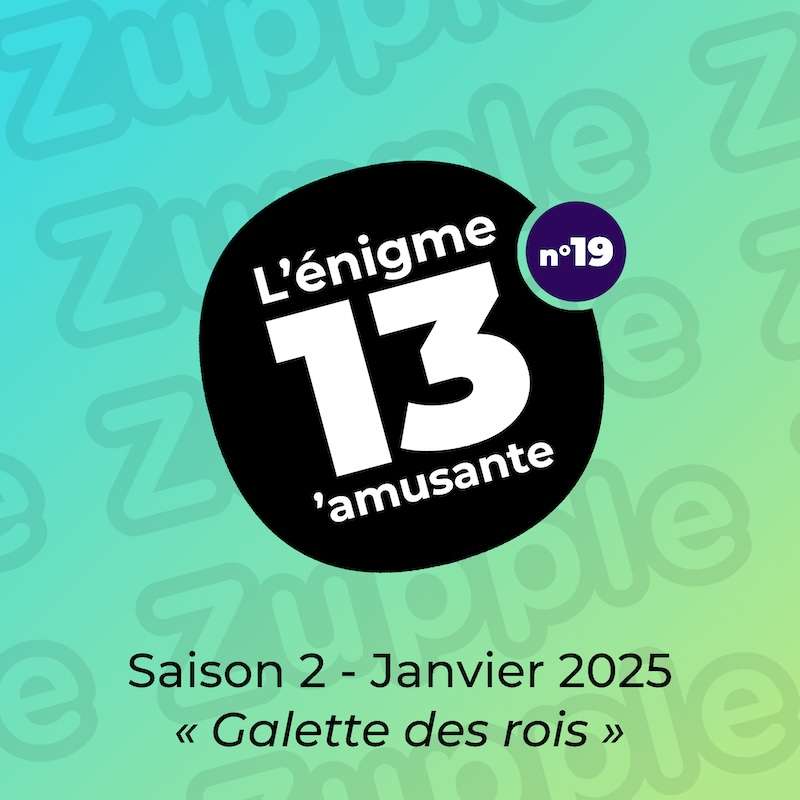 Thème de l’énigme de janvier 2025 : « Galette des rois »