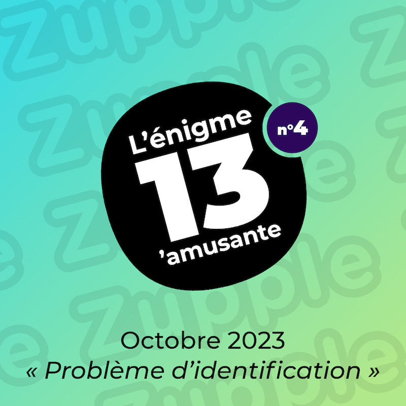 Thème du mois : « Problème d’identification »