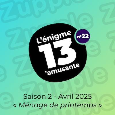 Thème de l’énigme d’avril 2025 : « Ménage de printemps »