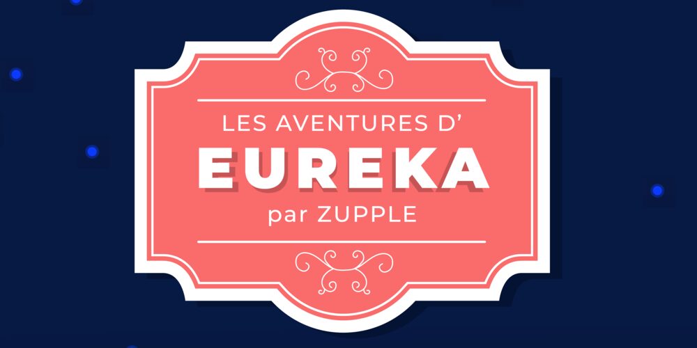Les aventures d’Eurêka